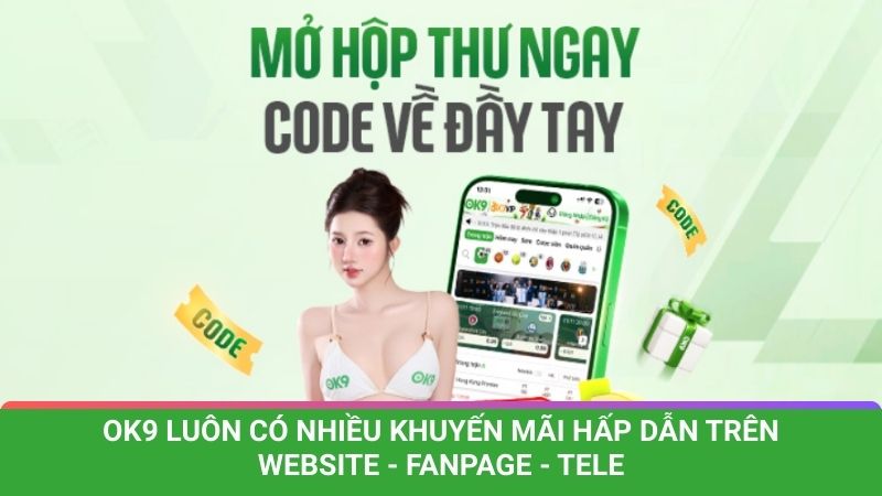 OK9 - Khuyến mãi ngập tràn